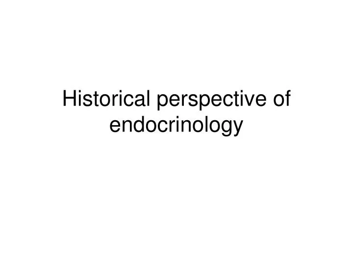 historical perspective of endocrinology