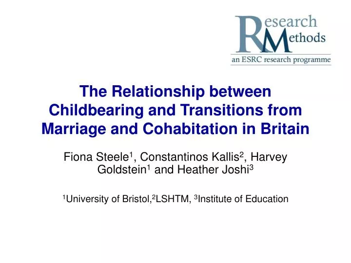 the relationship between childbearing and transitions from marriage and cohabitation in britain