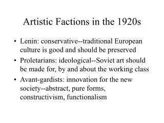 Artistic Factions in the 1920s