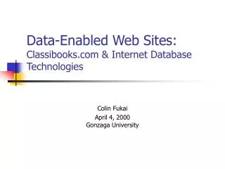 Data-Enabled Web Sites: Classibooks.com &amp; Internet Database Technologies