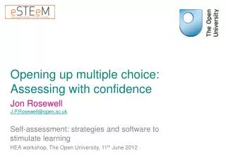 Opening up multiple choice: Assessing with confidence