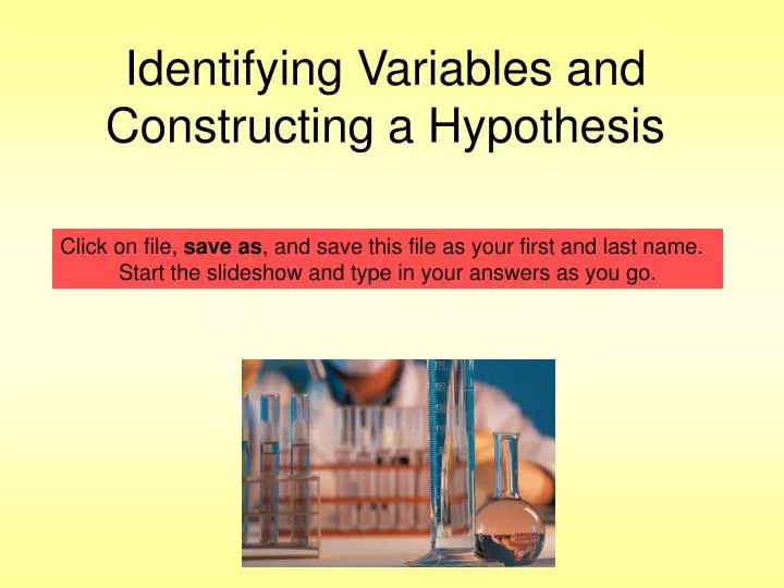 identifying variables and constructing a hypothesis