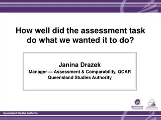 How well did the assessment task do what we wanted it to do?