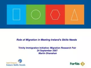 Role of Migration in Meeting Ireland's Skills Needs