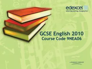 GCSE English 2010 Course Code 9NEA06