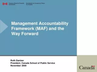 Management Accountability Framework (MAF) and the Way Forward