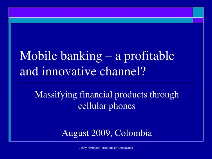 mobile banking a profitable and innovative channel