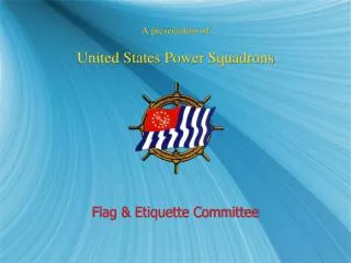 A presentation of United States Power Squadrons