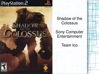 Shadow of the Colossus Sony Computer Entertainment Team Ico