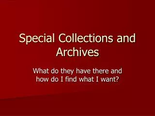 Special Collections and Archives