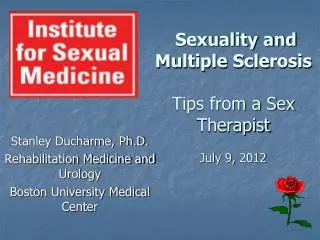 Sexuality and Multiple Sclerosis Tips from a Sex Therapist July 9, 2012