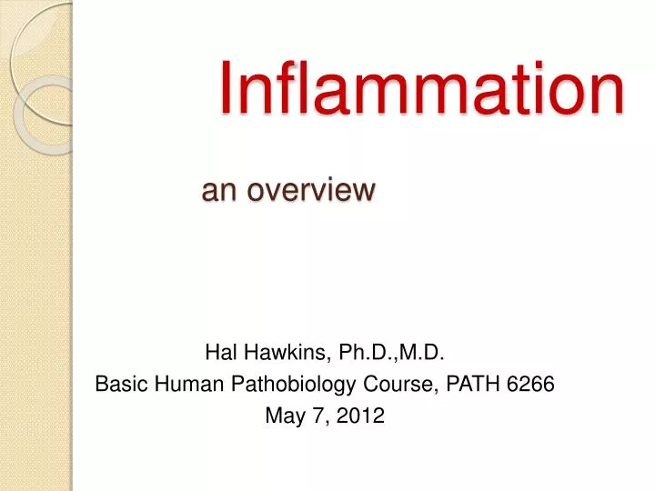 inflammation an overview