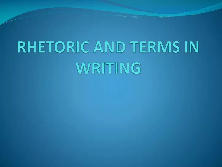 rhetoric and terms in writing