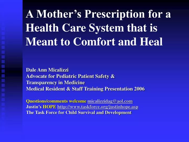 a mother s prescription for a health care system that is meant to comfort and heal