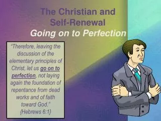 The Christian and Self-Renewal Going on to Perfection