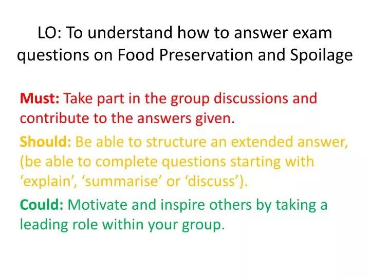 lo to understand how to answer exam questions on food preservation and spoilage