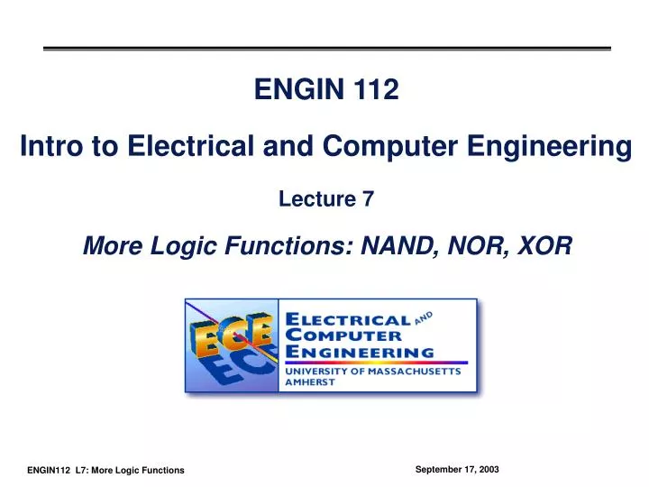 engin 112 intro to electrical and computer engineering lecture 7 more logic functions nand nor xor