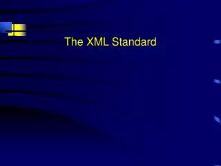 The XML Standard