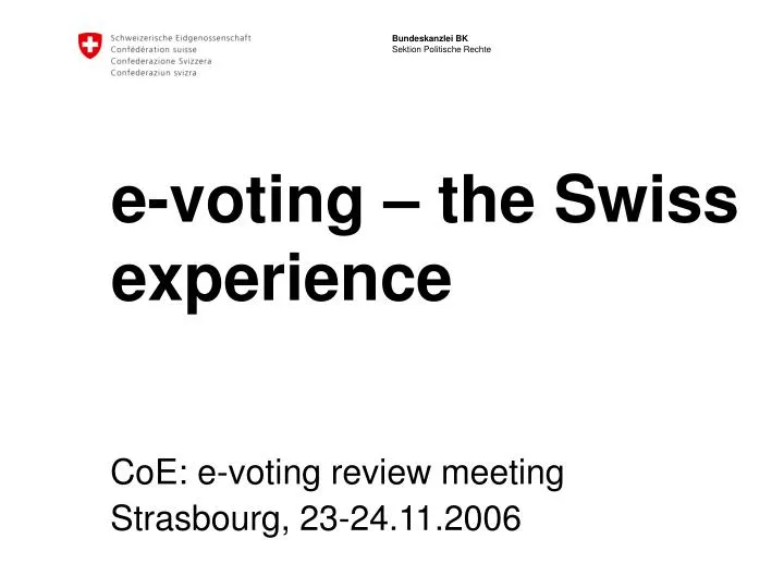 e voting the swiss experience