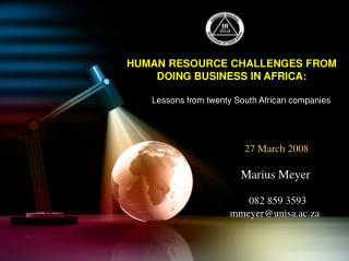 HUMAN RESOURCE CHALLENGES FROM DOING BUSINESS IN AFRICA: Lessons from twenty South African companies