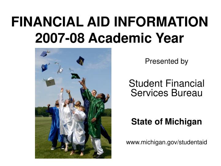 financial aid information 2007 08 academic year