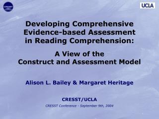 Developing Comprehensive Evidence-based Assessment in Reading Comprehension: