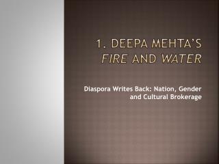 1. Deepa Mehta’s Fire and Water
