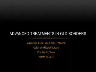 Advanced Treatments in GI Disorders