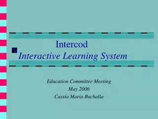 Intercod Interactive Learning System
