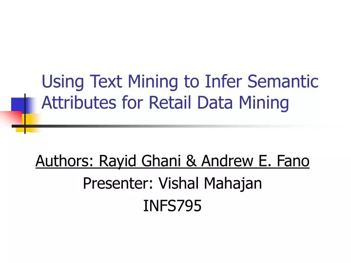 using text mining to infer semantic attributes for retail data mining