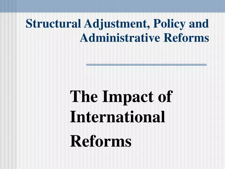 structural adjustment policy and administrative reforms