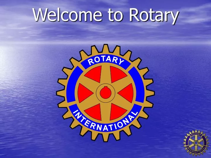 welcome to rotary