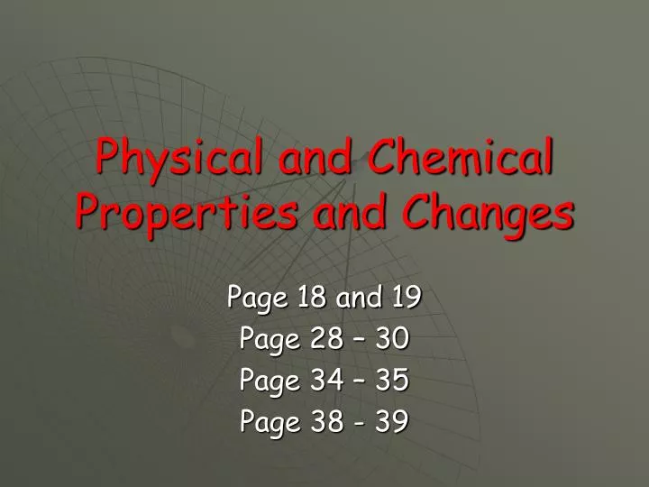 physical and chemical properties and changes