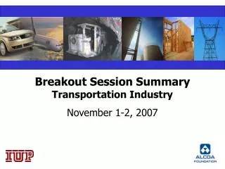Breakout Session Summary Transportation Industry