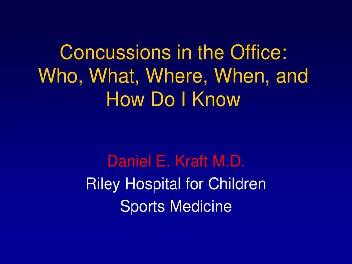 concussions in the office who what where when and how do i know