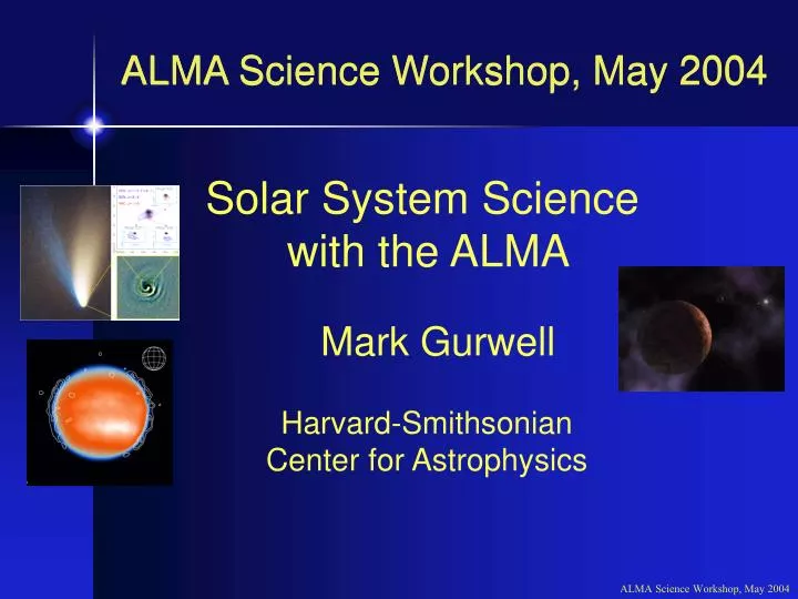 alma science workshop may 2004