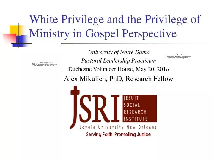 white privilege and the privilege of ministry in gospel perspective