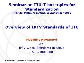 Overview of IPTV Standards of ITU