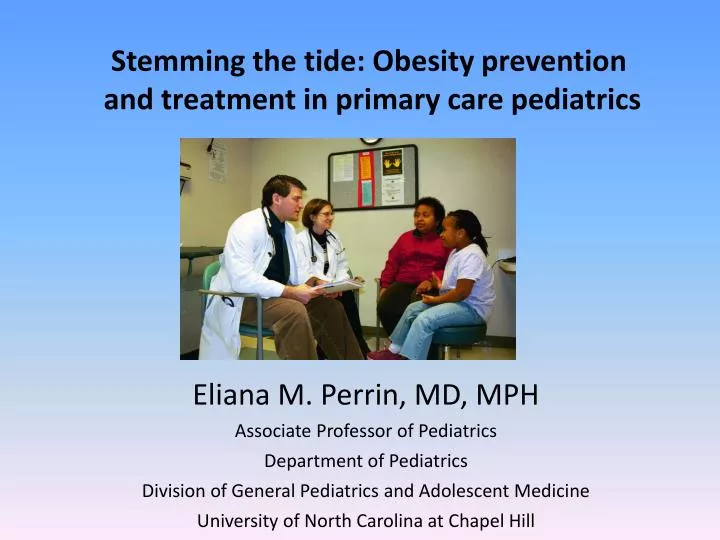 stemming the tide obesity prevention and treatment in primary care pediatrics
