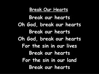 Break Our Hearts