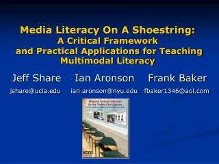 Media Literacy On A Shoestring: A Critical Framework and Practical Applications for Teaching Multimodal Literacy