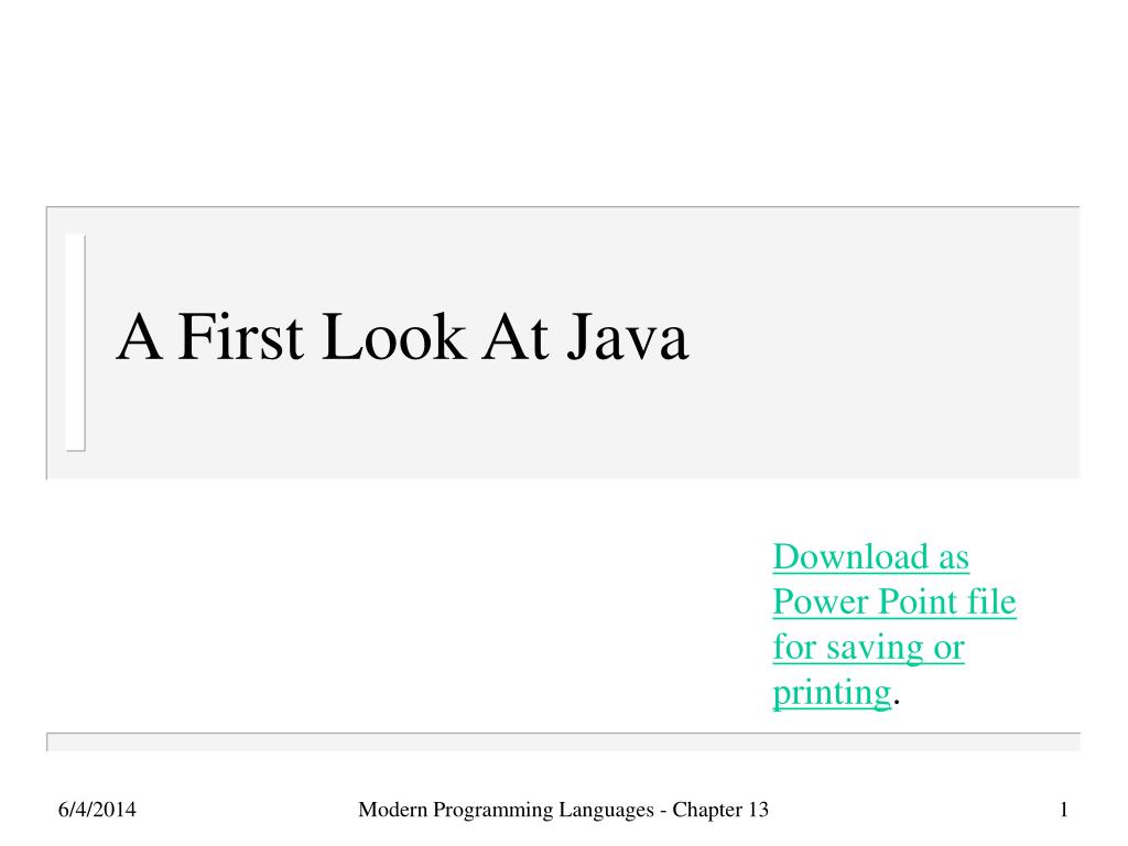 PPT - A First Look At Java PowerPoint Presentation, free download - ID ...